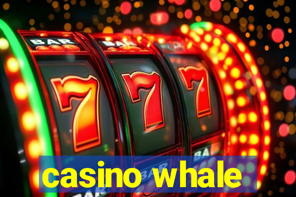 casino whale